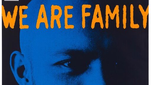 Part of a poster showing a gay man in blue light and shadow, with the heading 'We are family'.